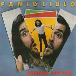 Fanigliulo - Ratatam Pum Pum Album