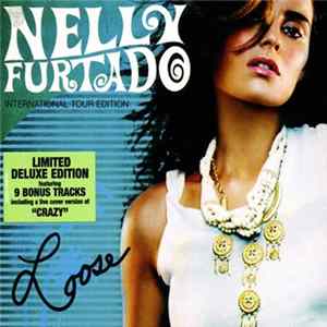 Nelly Furtado - Loose (International Tour Edition) Album