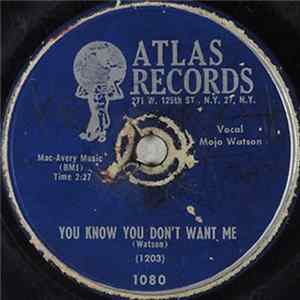 Mojo Watson - You Know You Don't Want Me / All Alone Album
