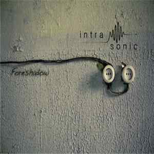 Intrasonic - Foreshadow Album