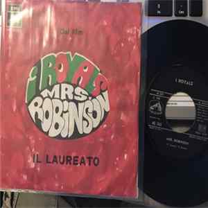 I Royals - Mrs. Robinson Album
