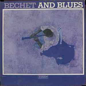 Sidney Bechet - Bechet And Blues Album