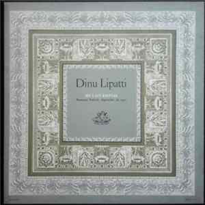 Dinu Lipatti - His Last Recital: Besançon Festival - September 16, 1950 Album