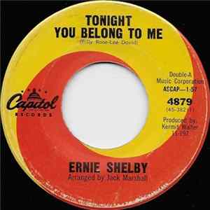 Ernie Shelby - Tonight You Belong To Me / That I'm In Love With You Album