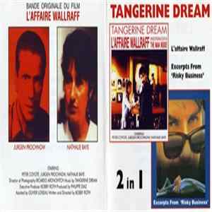 Tangerine Dream - L'Affaire Wallraff / Excepts From "Risky Business" Album