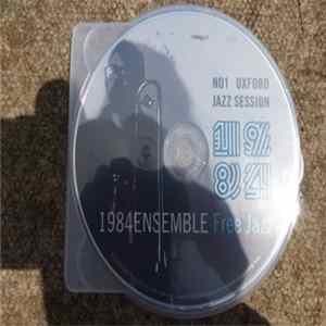 1984ensemble - 'No.1 Oxford Jazz Session' - 1984ensemble Album