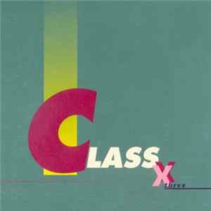 Various - Class X Three Album
