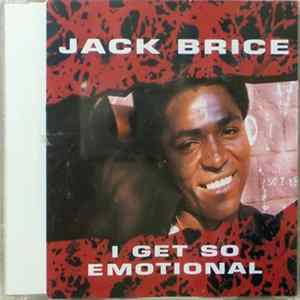 Jack Brice - I Get Emotional Album