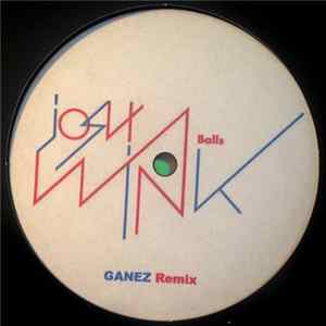 Josh Wink - Balls Album