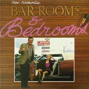 Nev Nicholls - Bar Rooms & Bedrooms Album