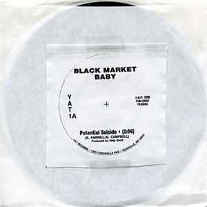 Black Market Baby - Potential Suicide / Youth Crimes Album