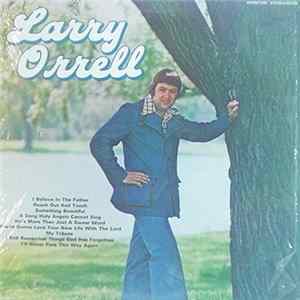 Larry Orrell - Larry Orrell Album