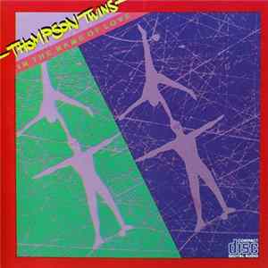 Thompson Twins - In The Name Of Love Album