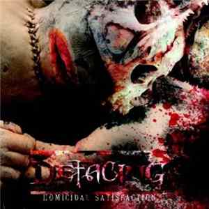 Defacing - Homicidal Satisfaction Album