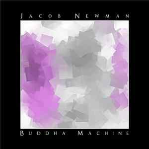 Jacob Newman - Buddha Machine Album