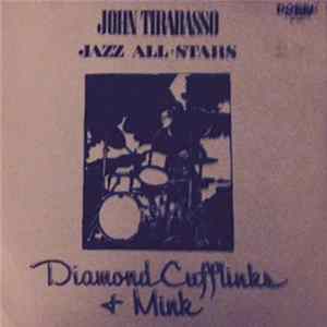 John Tirabasso Jazz All Stars - Diamond Cufflinks & Mink Album
