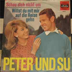 Peter Und Su - Schau Dich Nicht Um Album