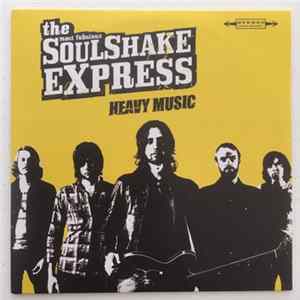 The Soulshake Express - Heavy Music Album
