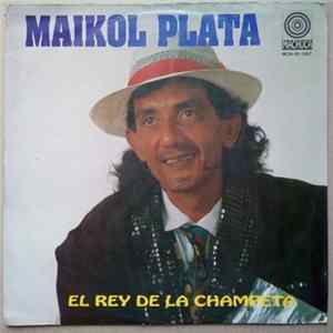 Maikol Plata - El Rey De La Champeta Album