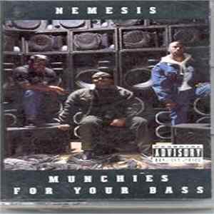 Nemesis - Munchies For Your Bass Album