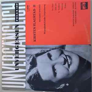 Kirsten Flagstad, Gerald Moore, Richard Wagner - Kirsten Flagstad . II Album