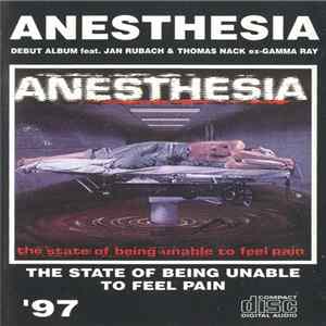 Anesthesia - The State Of Being Unable To Feel Pain Album