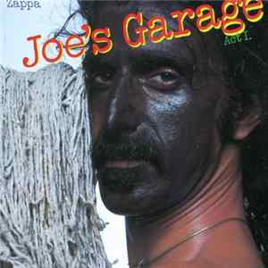 Frank Zappa - Joe's Garage Act I Album