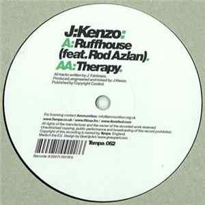 J:Kenzo - Ruffhouse / Therapy Album