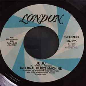 Infernal Blues Machine - Ju Ju Album