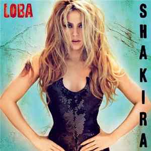 Shakira - Loba Album