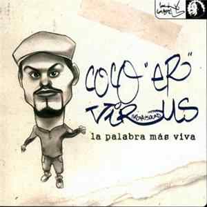 Coco "Er" Virus - La Palabra Mas Viva Album