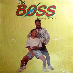 The Boss Featuring Stella - Dance For My Song Album