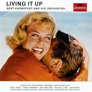 Bert Kaempfert & His Orchestra - Living It Up Album