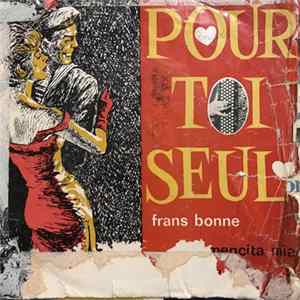 Frans Bonne Et Son Ensemble - Pour Toi Seul / Carmencita Mia Album