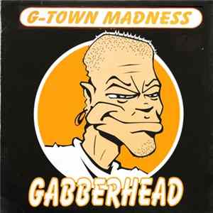 G-Town Madness - Fucked In This Ho' Shit Album
