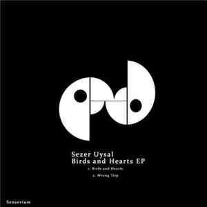 Sezer Uysal - Birds And Hearts EP Album