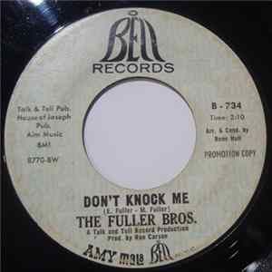 The Fuller Bros. - Don't Knock Me / Let Me Love You Album