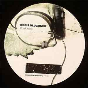 Boris Dlugosch - Knalldrang Album
