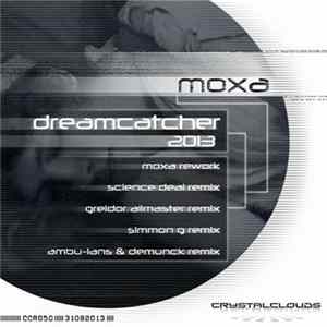 Moxa - Dreamcatcher 2013 Album