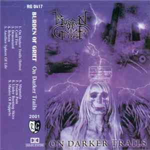 Burden Of Grief - On Darker Trails Album