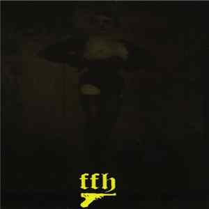FFH - Symbol To Be Forgotten Album