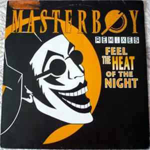Masterboy - Feel The Heat Of The Night (Remixes) Album