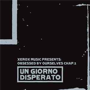 Un Giorno Disperato - Domani È Festa Album