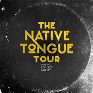 Switchfoot, Tyson Motsenbocker, Colony House - The Native Tongue Tour EP Album