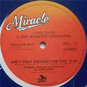 John Davis & The Monster Orchestra - Ain't That Enough For You / Disco Fever Album