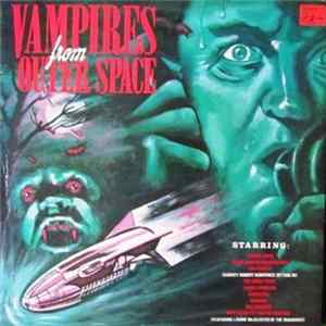 Various - Vampires From Outer Space Album