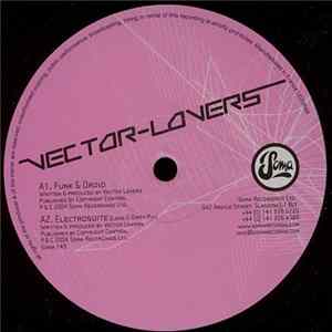 Vector Lovers - Roboto Ashido Funk EP Album