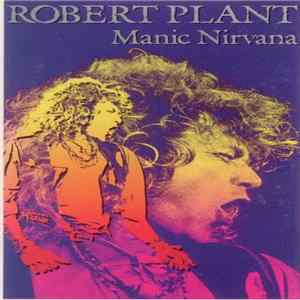 Robert Plant - Manic Nirvana Album