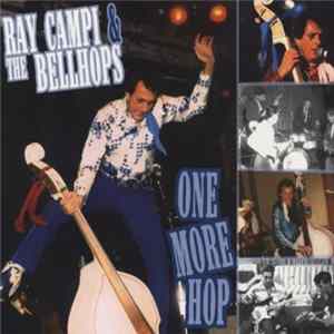Ray Campi & The Bellhops - One More Hop Album