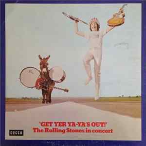 The Rolling Stones - Get Yer Ya-Ya's Out! - The Rolling Stones In Concert Album